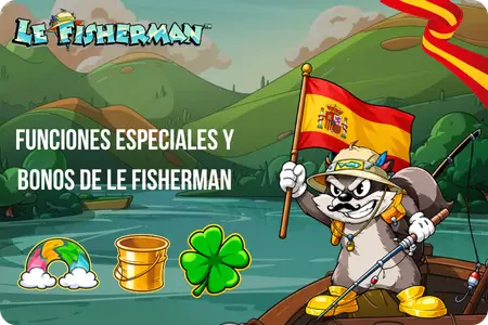 Funciones Especiales y Bonos de Le Fisherman